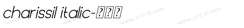 charissil italic字体转换